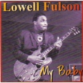 Lowell Fulson - My Baby Lowell Fulson - My Baby